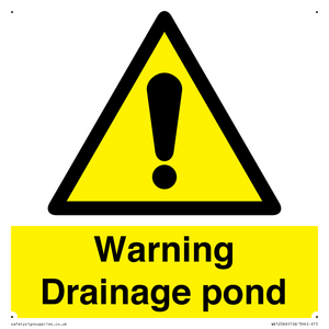 Warning Drainage pond